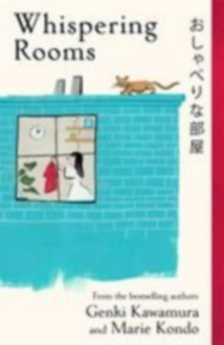 Kondo, Marie - Kawamura, Genki: Whispering Rooms idegen