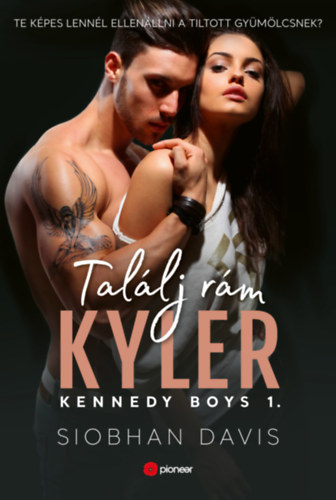 Siobhan Davis: Találj rám Kyler e-Könyv