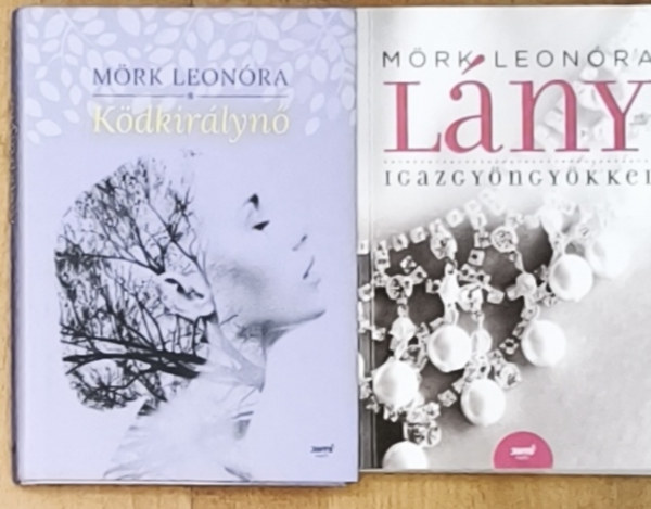 Mörk Leonóra: 2db Mörk Leonóra regény - Lány igazgyöngyökkel, Ködkirálynő antikvár