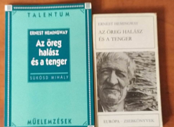 Ernest Hemingway, Sükösd Mihály: 2 db könyv: Az öreg halász és a tenger - Talentum Műelemzések+ Az öreg halász és a tenger könyv