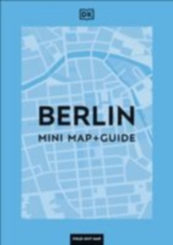 DK Travel: DK Berlin Mini Map and Guide idegen