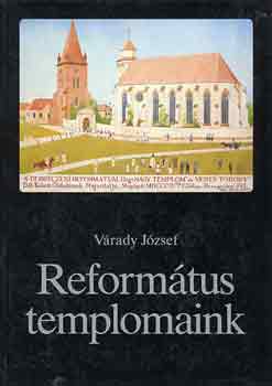 Várady József: Református templomaink antikvár