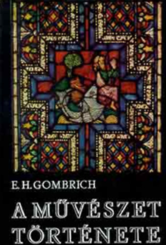 E.H. Gombrich: A művészet története \(Gombrich) antikvár