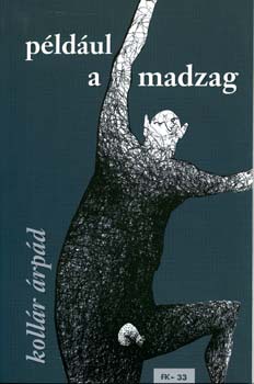 Kollár Árpád: Például a madzag antikvár