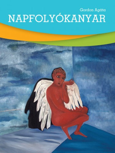 Gordon Agáta: Napfolyó-kanyar e-Könyv