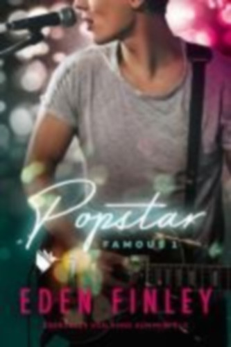 Finley, Eden: Popstar idegen