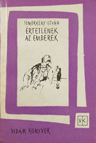 Tömörkény István: Értetlenek az emberek antikvár