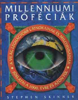 Stephen Skinner: Millenniumi próféciák antikvár