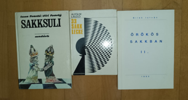 Alföldy László, Bilek István, Inna Veselá - Jiri Vesely: 3 sakkal kapcsoolatos mű: 333 sakklecke, Örökös sakkban II., Sakksuli antikvár