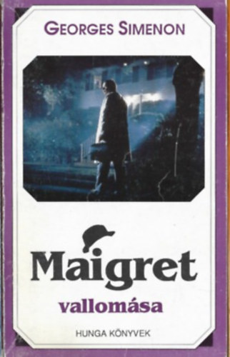 Georges Simenon: Maigret vallomása + Maigret  ( kötet) antikvár