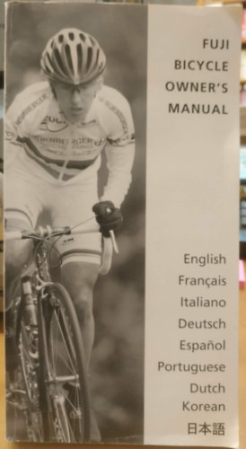 Fuji: Fuji Bicycle Owner's Manual antikvár