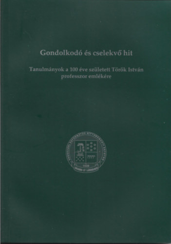 Dr. Fekete Károly, Hanula Gergely: Gondolkodó és cselekvő hit könyv