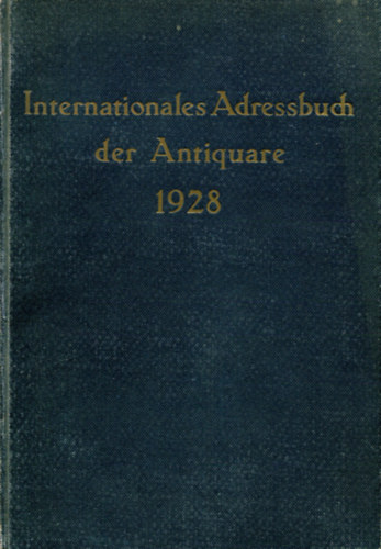 Nincs feltüntetve: Internationales Adressbuch der Antiquare (1928) antikvár
