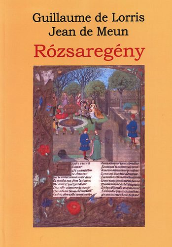Guillaume de Lorris; Jean de Meun: Rózsaregény antikvár