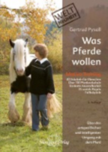 Pysall, Gertrud: Was Pferde wollen idegen