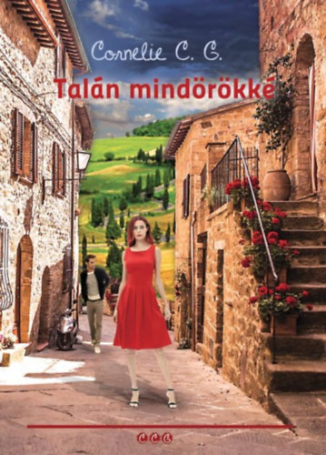 Cornelie C.G.: Talán mindörökké antikvár