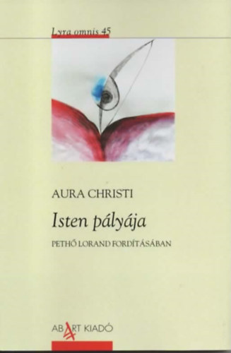 Aura Christi: Isten pályája könyv