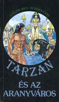 Edgar Rice Burroughs: Tarzan és az aranyváros antikvár