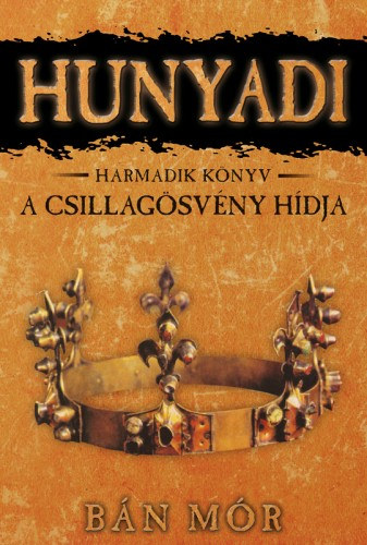 Hunyadi - A Csillagösvény hídja akciós termékkép 1