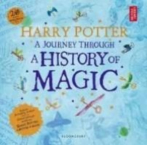 Harry Potter: A Journey through the History of Magic idegen