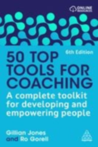 Gorell, Ro - Jones, Gillian: 50 Top Tools for Coaching idegen