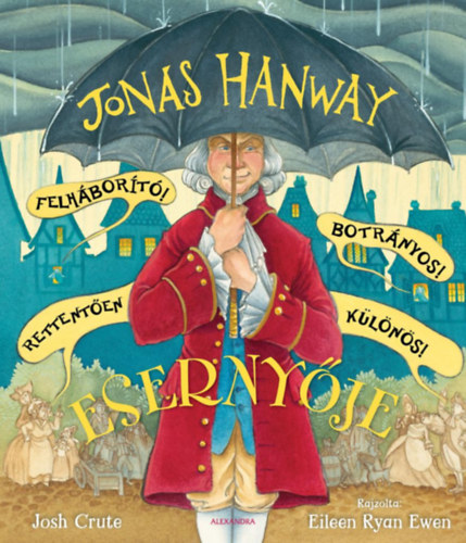 Jonas Hanway Felháborító! Botrányos! Rettentően különös! Esernyője akciós termékkép 1