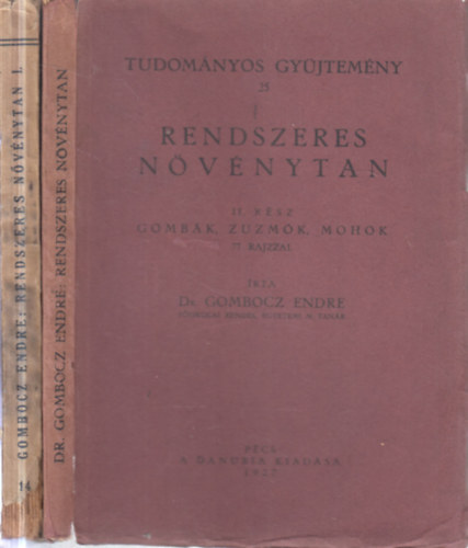 Dr. Gombocz Endre: 2 db Gombocz Endre válogatás (Rendszeres növénytan II.rész,Gombák, zuzmók, mohok + Rendszeres növénytan I.) antikvár