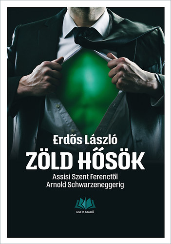 Erdős László: Zöld hősök antikvár