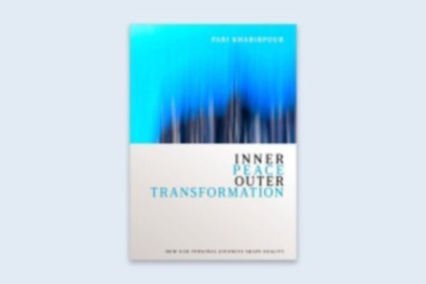 Khabirpour, Fari: Khabirpour, F: Inner Peace Outer Transformation idegen