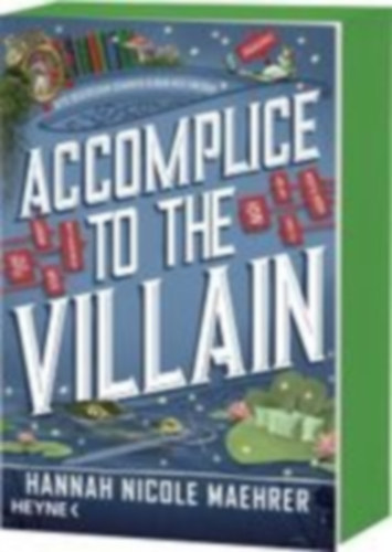Maehrer, Hannah Nicole: Accomplice to the Villain idegen