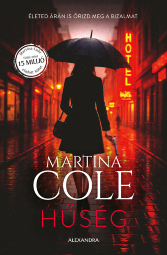 Martina Cole: Hűség könyv