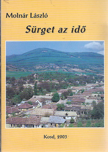 Molnár László: Sürget az idő antikvár