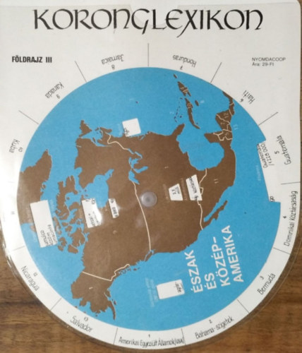 Koronglexikon - Földrajz III. - Észak- és Közép-Amerika - Dél-Amerika antikvár