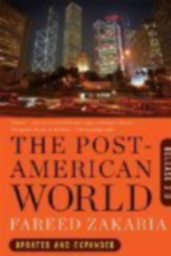Fareed Zakaria: The Post-American World antikvár