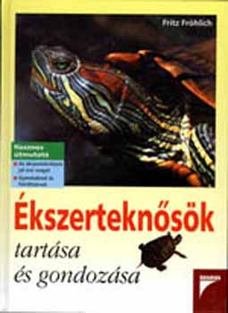 Fritz Fröhlich: Ékszerteknősök tartása és gondozása antikvár