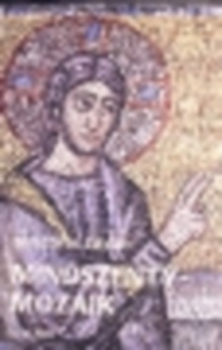 Mészáros István: Mindszenty-mozaik - Írások a bíborosról antikvár