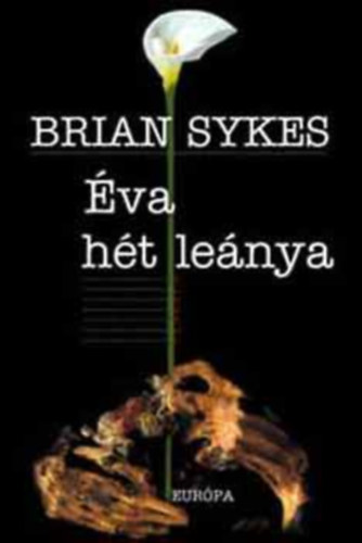 Bryan Sykes: Éva hét leánya antikvár