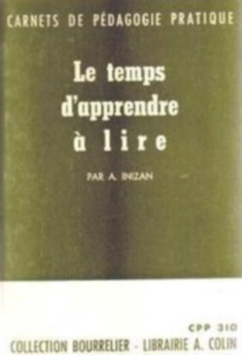 Par A. Inizan: Le temps d'apprendre á lire antikvár