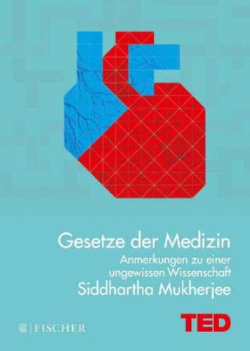Mukherjee, Siddhartha: Gesetze der Medizin idegen