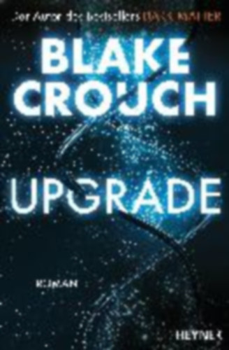 Crouch, Blake: Upgrade idegen