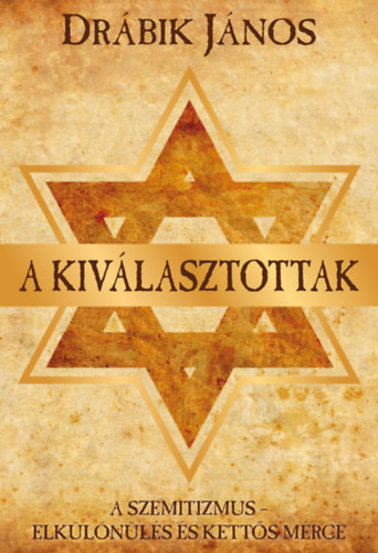 Drábik János: A kiválasztottak könyv