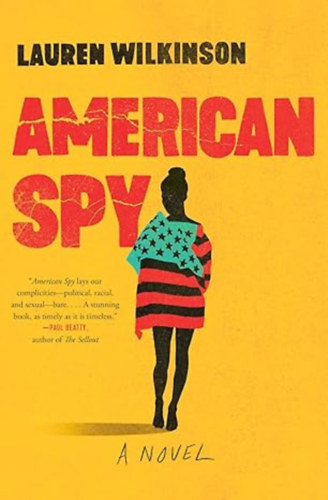 Lauren Wilkinson: American Spy: A Novel antikvár