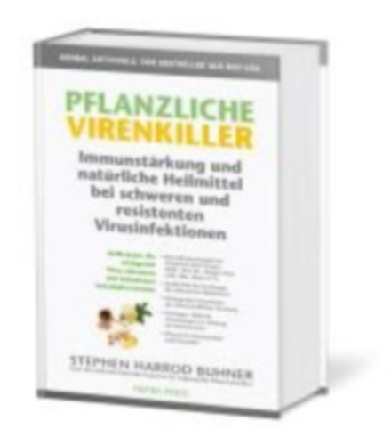 Buhner, Stehpen Harrod: Pflanzliche Virenkiller. Immunstärkung und natürliche Heilmittel bei schweren und resistenten Virusinfektionen. idegen