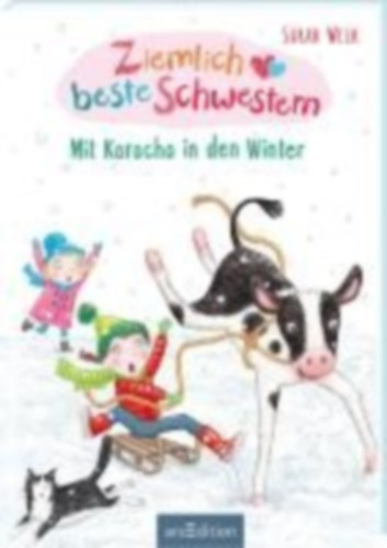 Welk, Sarah: Ziemlich beste Schwestern - Mit Karacho in den Winter (Ziemlich beste Schwestern 3) idegen