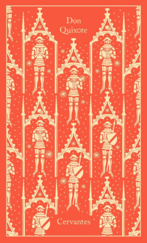 Miguel de Cervantes Saavedra: Don Quixote - Penguin Clothbound Classics idegen