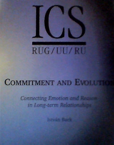 István Black: Commitment and Evolution - connecting Emotion and Reason in Long-term Relationships antikvár