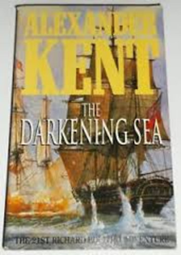 Alexander Kent: The Darkening Sea antikvár