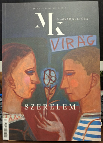 Bonczidai Éva (főszerk.): Szerelem - Magyar Kultúra Magazin (2023. III. évfolyam 3. szám) antikvár