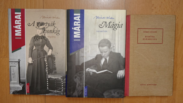 Márai Sándor: Márai Sándor 3 kötete: Európa elrablása, A gyertyák csonkig égnek, Mágia antikvár