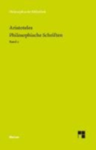 Aristoteles: Philosophische Schriften. Band 2 idegen